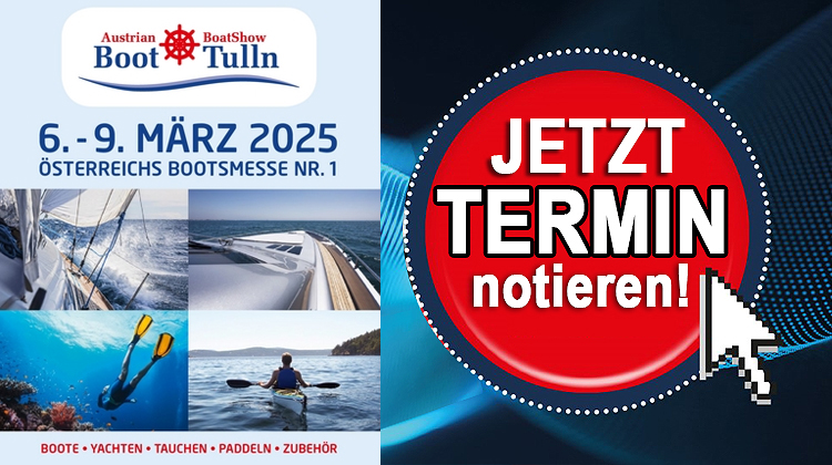 Austrian Boat Show - BOOT TULLN vom 6. bis. 9. März 2025